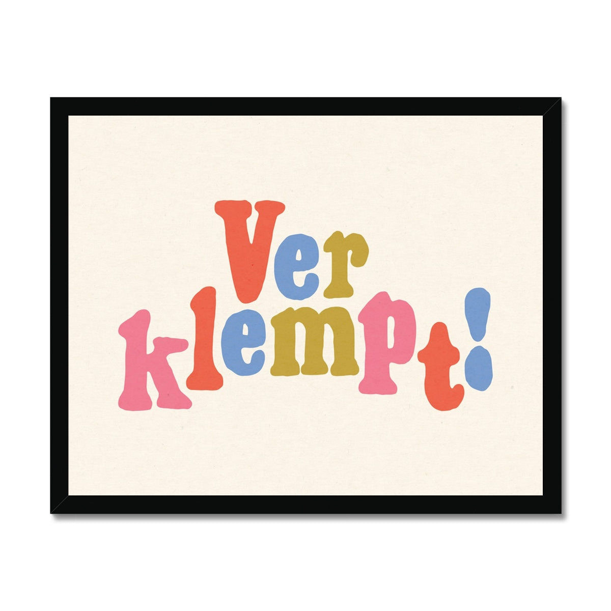 "Verklempt!" Framed Art Print