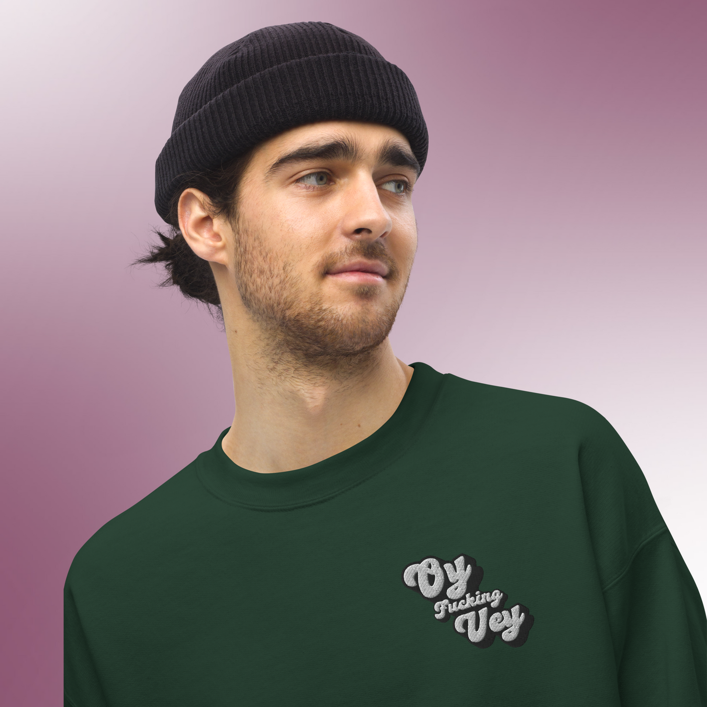 Oy F*cking Vey Embroidered Sweatshirt (White Text)