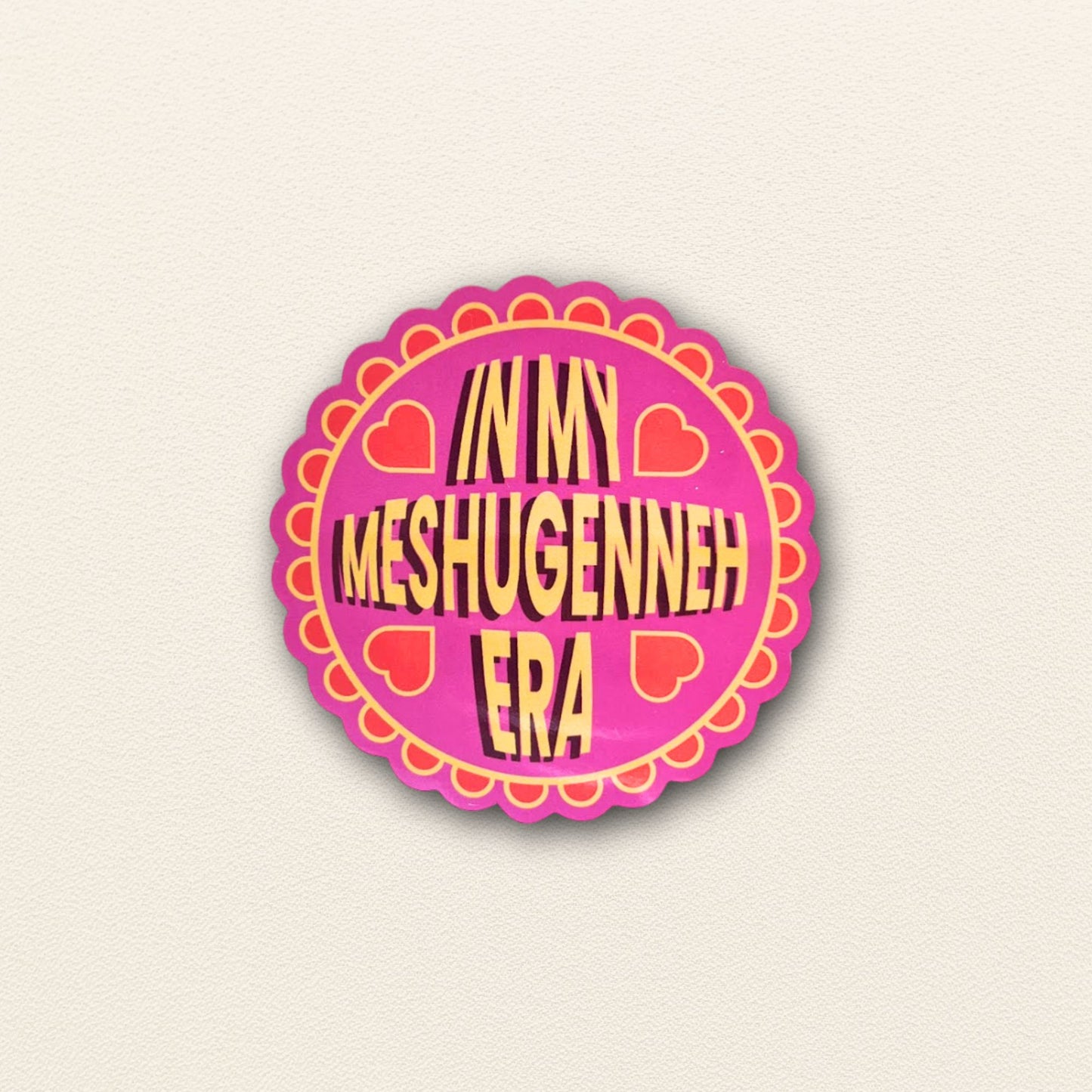 "In My Meshugenneh Era" Sticker
