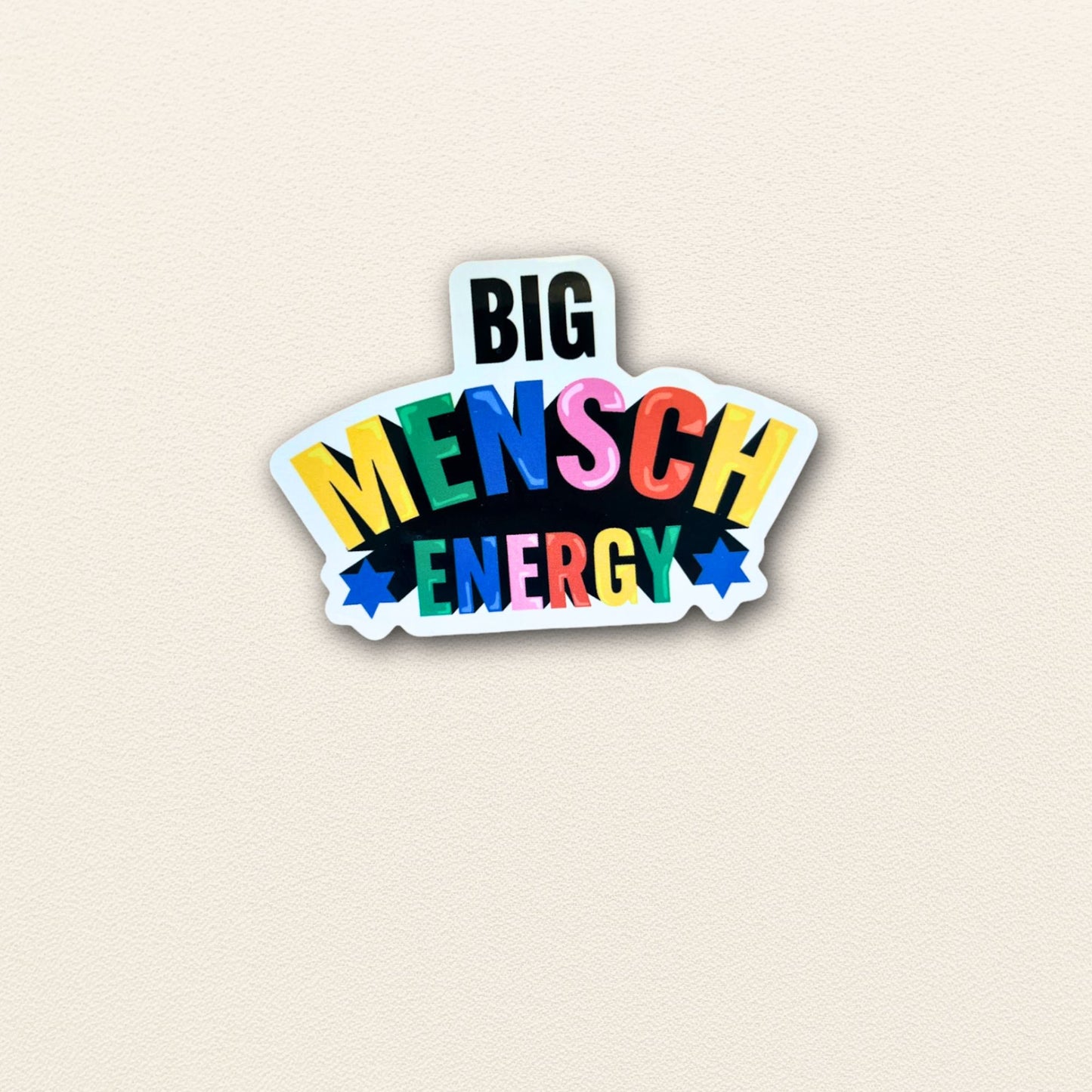 "Big Mensch Energy" Sticker